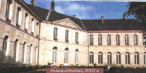 Palais abbatial. XVIII e